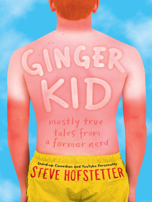 Title details for Ginger Kid by Steve Hofstetter - Available